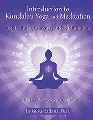 Introduction to Kundalini Yoga Vol 2 by Guru Rattana, Ph.D.